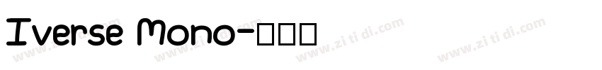 Iverse Mono字体转换